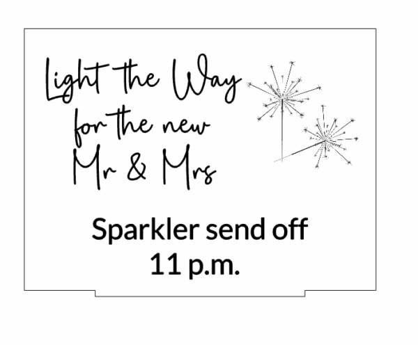 Acrylic Send Off Sign